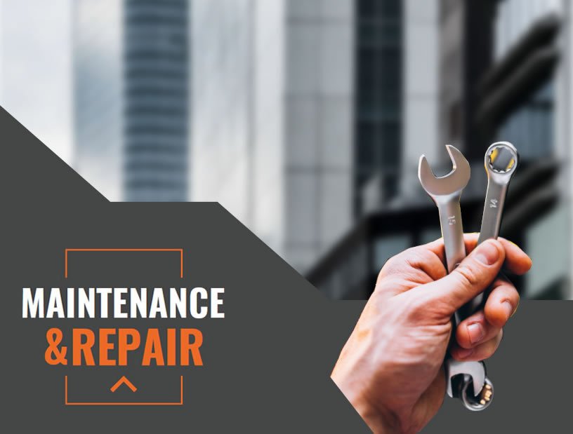 Maintenance and Repair